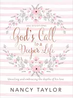 God's Call to a Deeper Life