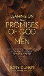 Leaning on the Promises of God for Men