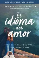 idioma del amor: guía de estudio para hombres