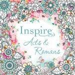 Inspire: Acts & Romans