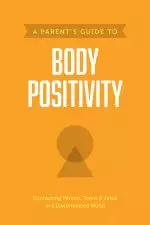 Parent’s Guide to Body Positivity