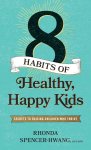 Eight Habits of Healthy, Happy Kids