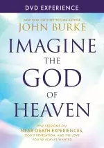 Imagine the God of Heaven DVD Experience