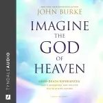 Imagine the God of Heaven