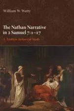 The Nathan Narrative in 2 Samuel 7: 1-17