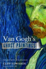 Van Gogh's Ghost Paintings