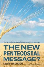 The New Pentecostal Message?