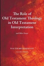 The Role of Old Testament Theology in Old Testament Interpretation