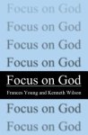 Focus on God