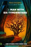 The Man with Six Typewriters