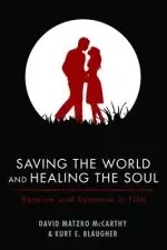 Saving the World and Healing the Soul