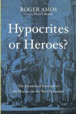 Hypocrites or Heroes?