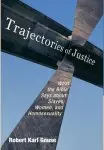 Trajectories of Justice