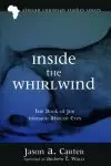 Inside the Whirlwind