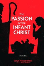 The Passion of the Infant Christ