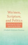 Wo/men, Scripture, and Politics