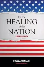 For the Healing of the Nation