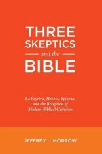 Three Skeptics and the Bible