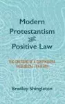 Modern Protestantism and Positive Law