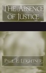 The Absence of Justice