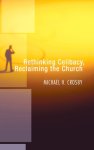 Rethinking Celibacy, Reclaiming the Church