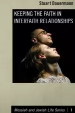 Keeping the Faith in Interfaith Relationships