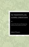 The Tradition of the Gospel Christians