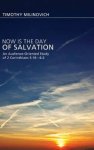 Now Is the Day of Salvation