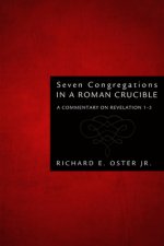 Seven Congregations in a Roman Crucible