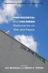 Pentecostal and Holiness Statements on War and Peace