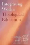 Integrating Work in Theological Education