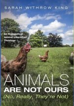 Animals Are Not Ours (No, Really, They're Not)