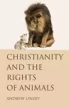 Christianity and the Rights of Animals