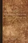 A System of Christian Doctrine, Volume 4