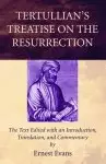 Tertullian's Treatise on the Resurrection