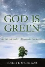 God Is Green