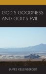 God's Goodness and God's Evil