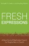 Fresh Expressions: A New Kind of Methodist Church for People Not in Church