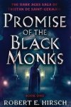 Promise of the Black Monks