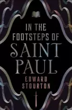 In the Footsteps of Saint Paul