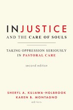 Injustice and the Care of Souls, Second Edition