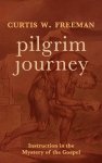 Pilgrim Journey: Instruction in the Mystery of the Gospel