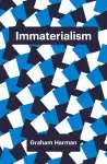 Immaterialism – Objects and Social Theory