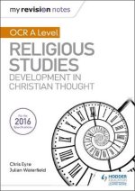 My Revision Notes OCR A Level Religious Studies: Developments in Christian Thought