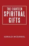 The Eighteen Spiritual Gifts