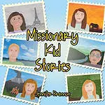 Missionary Kid Stories