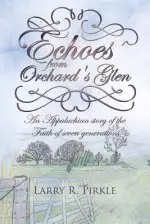 Echoes From Orchard's Glen