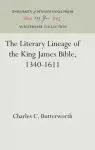 The Literary Lineage of the King James Bible, 1340-1611