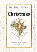 Christmas: The Season of Life and Light