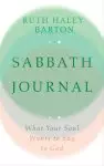 Sabbath Journal: What Your Soul Wants to Say to God